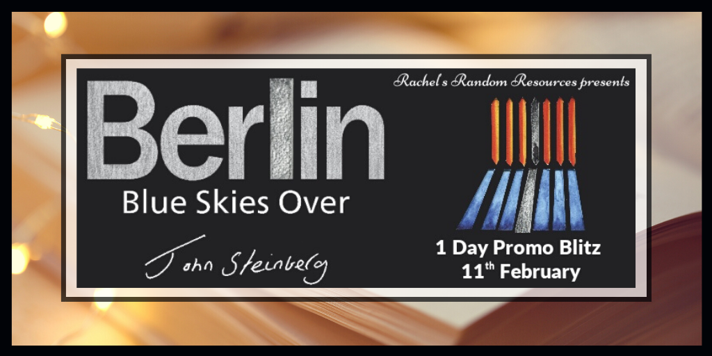 Book Promo | Blue Skies Over Berlin by John Steinberg