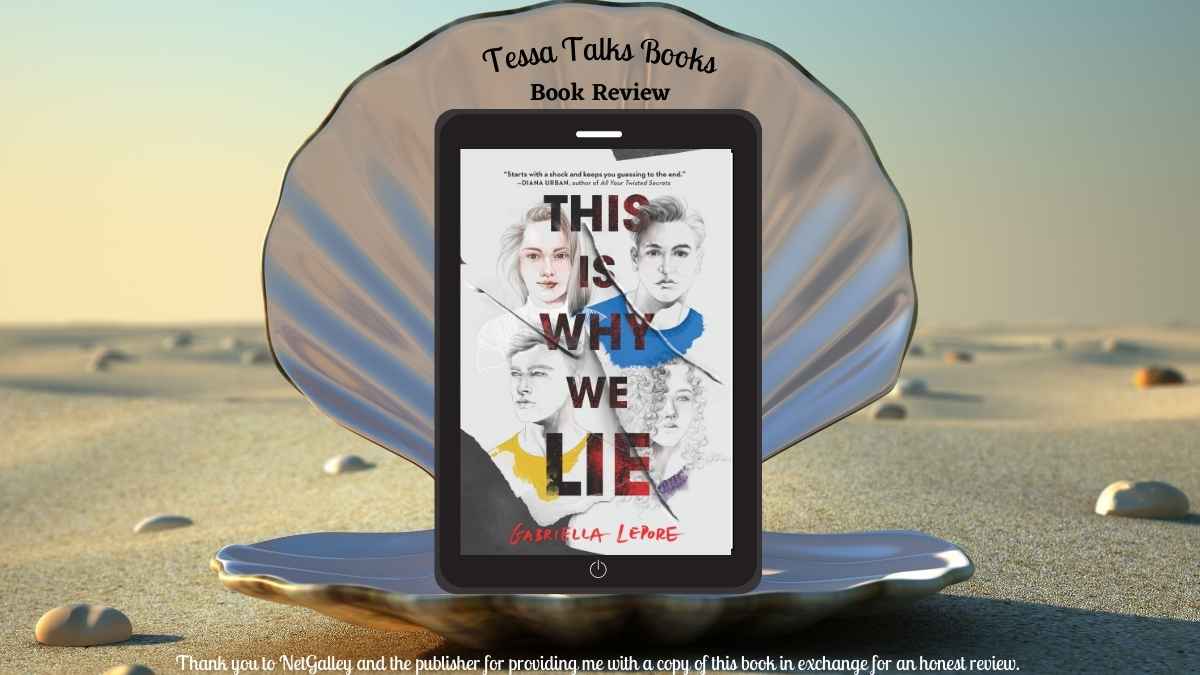 This Is Why We Lie by Gabriella Lepore #BlogTour #BookReview #Excerpt #YA #Mystery #Thriller #RIPXVI