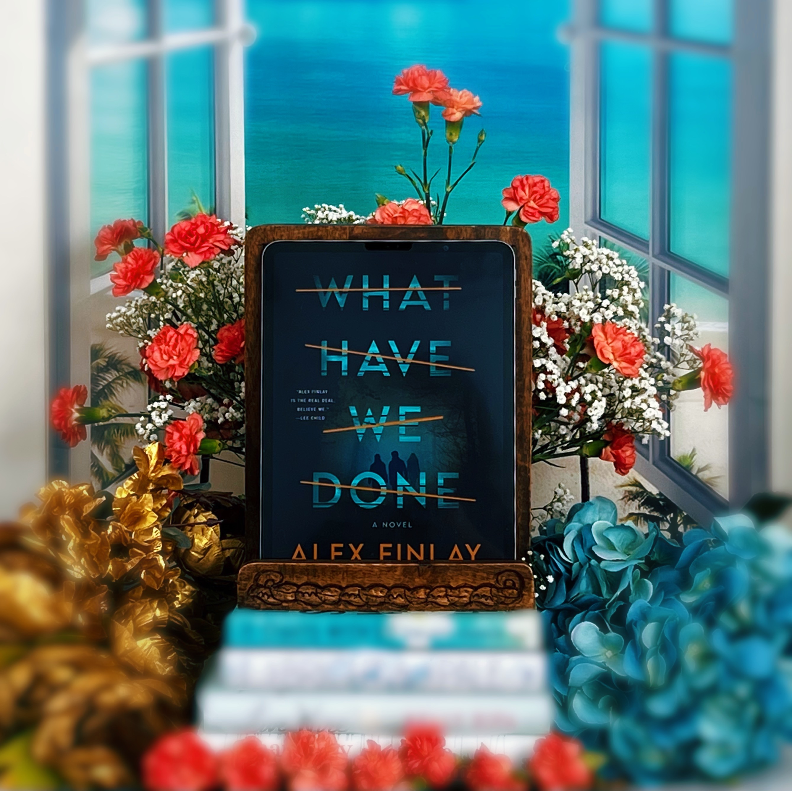 What Have We Done by Alex Finlay #BookReview #Thriller