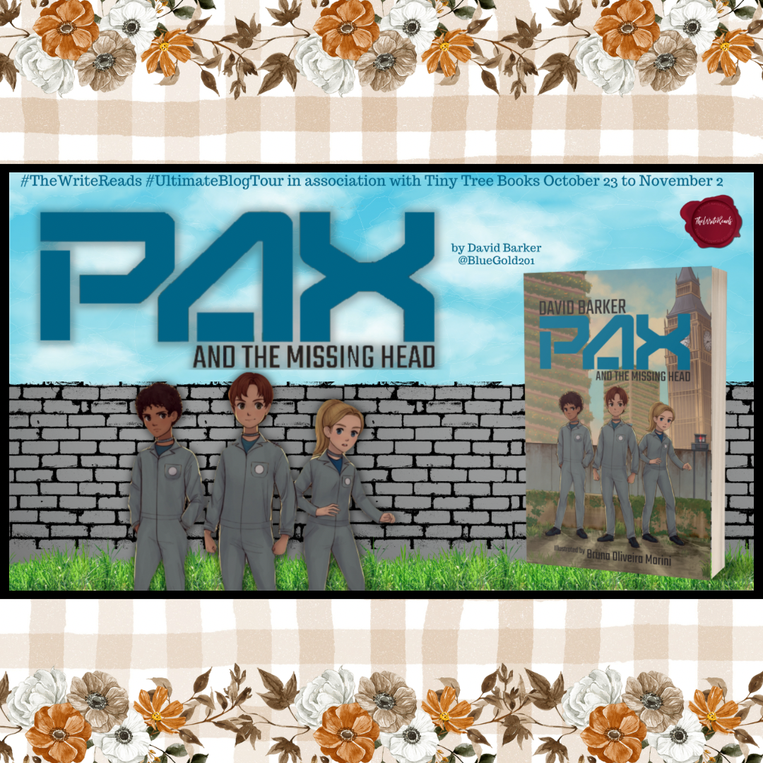 Pax and the Missing Head by David Barker #UltimateBlogTour #TheWriteReads #BookSpotlight