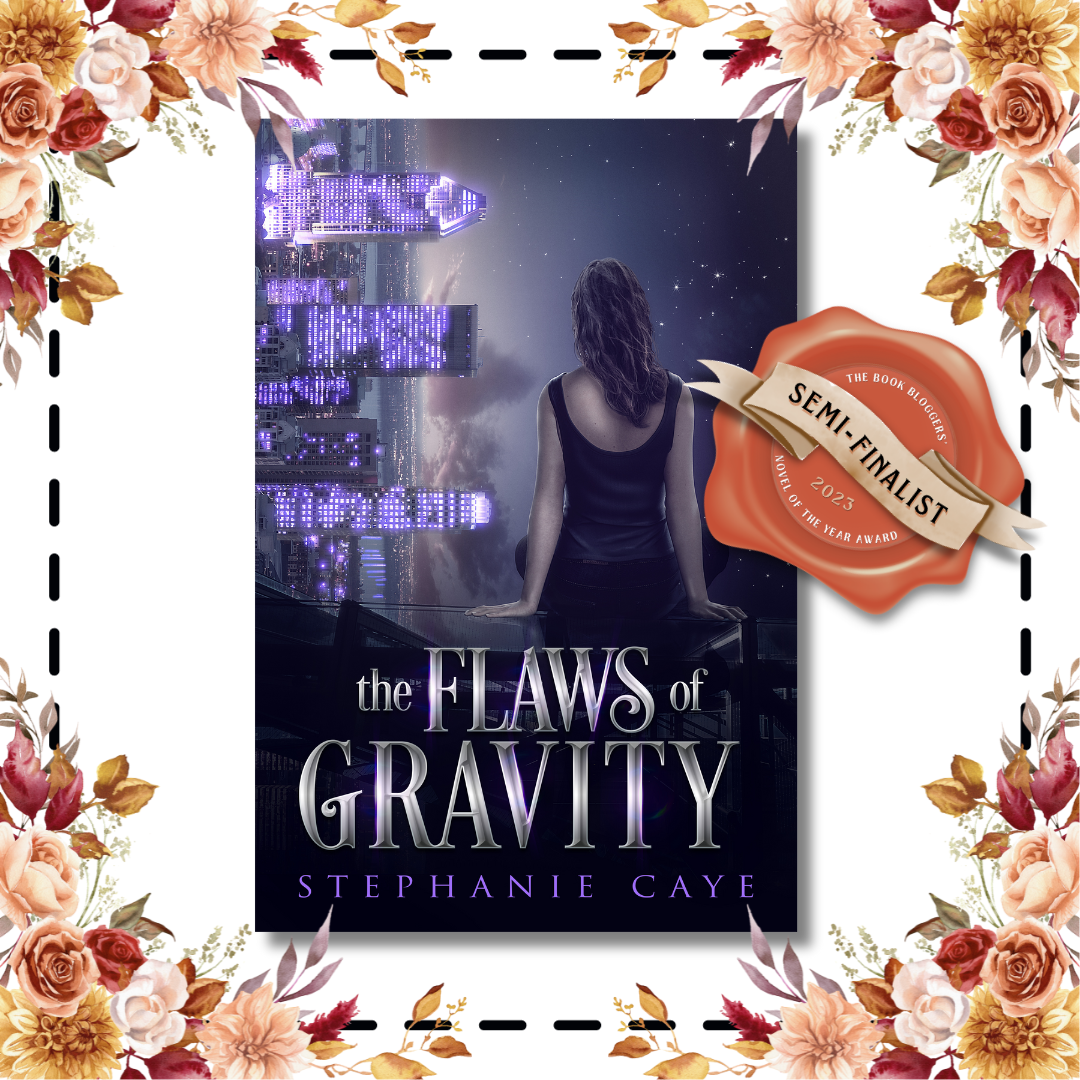 BBNYA Spotlight – The Flaws of Gravity, by Stephanie Caye #BookSpotlight #Fantasy #thriller  #IndieAuthor @BBNYA_Official