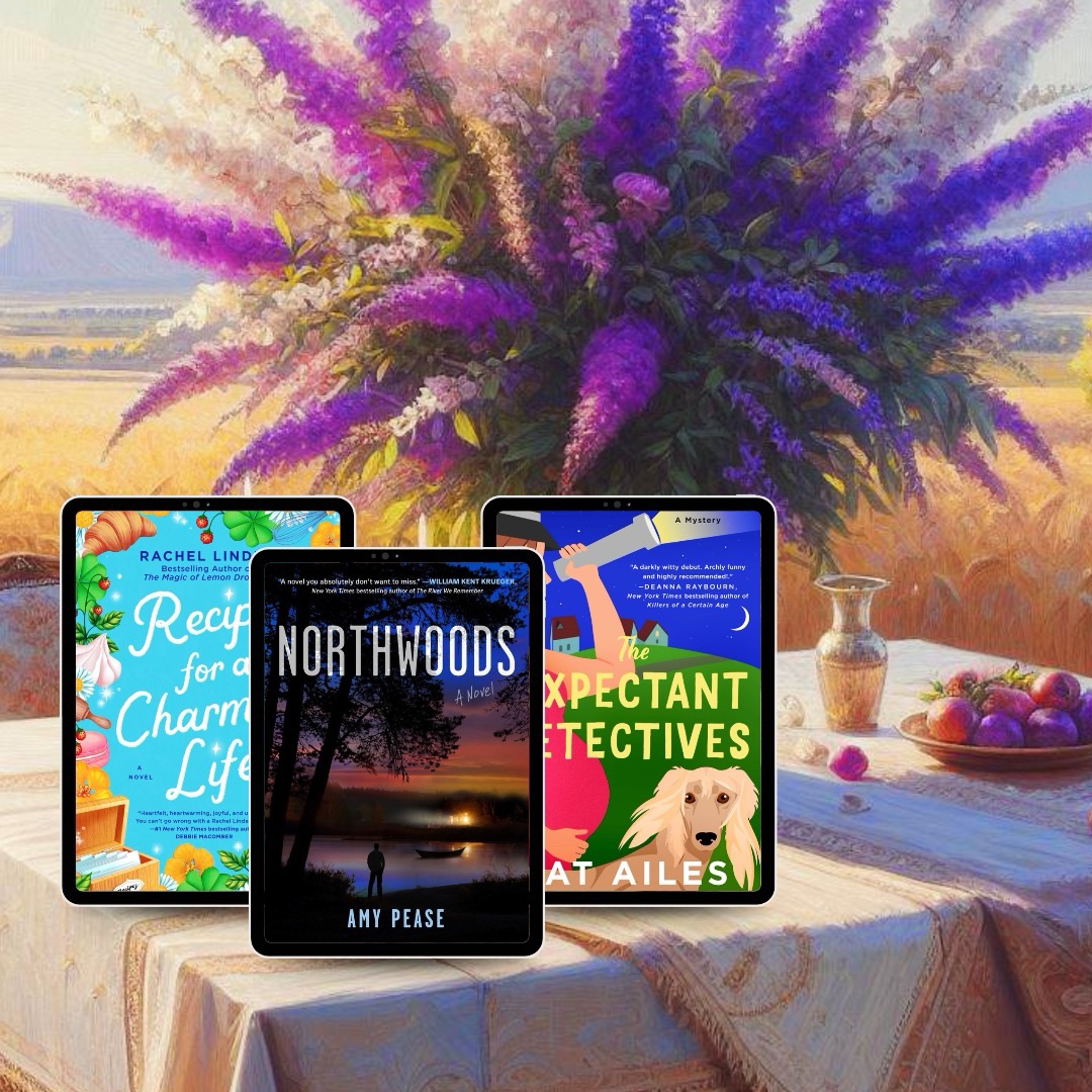 Northwoods by Amy Pease #thriller | The Expectant Detective by Kat Ailses #mystery | Recipe for a Charmed Life by Rachel Linden #womensfiction