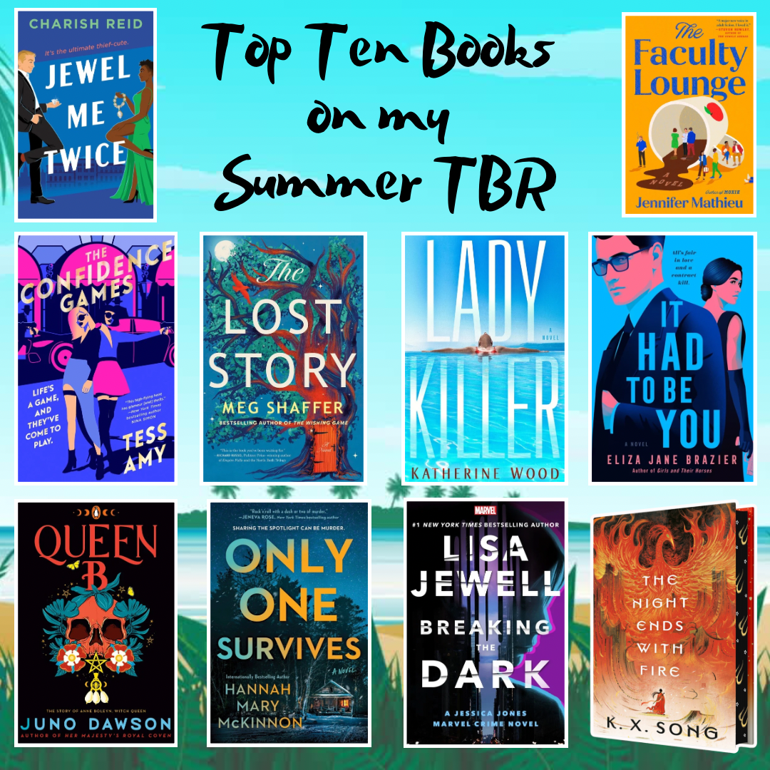 Top Ten Tuesday | The Top Ten Books on my Summer TBR